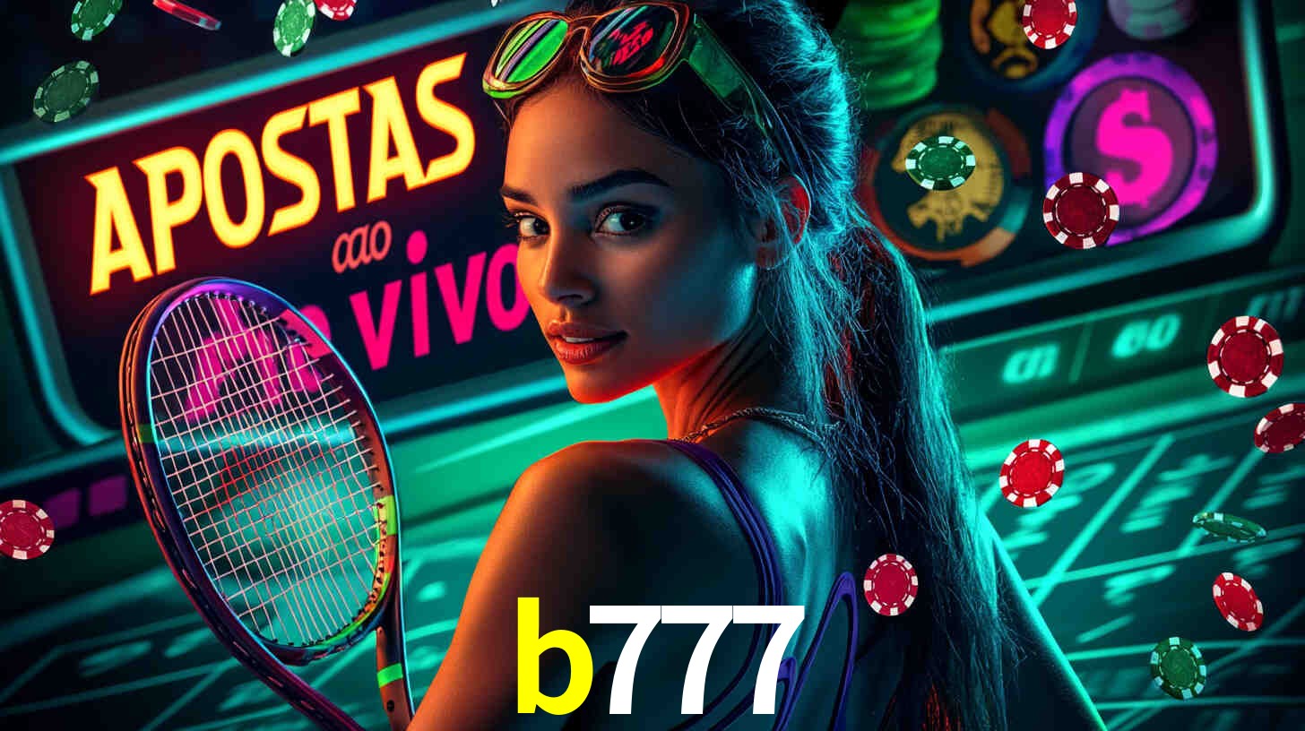 Apostas Esportivas na b777: Um Guia Completo